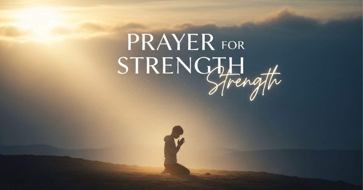 Prayers for Strength